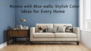 Rooms with blue walls: Stylish Color Ideas for Every Home