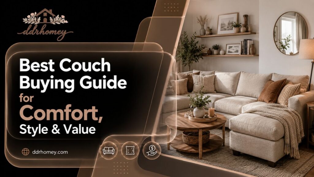 Best Couch Buying Guide for Comfort, Style & Value