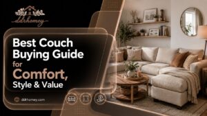 Best Couch Buying Guide for Comfort, Style & Value